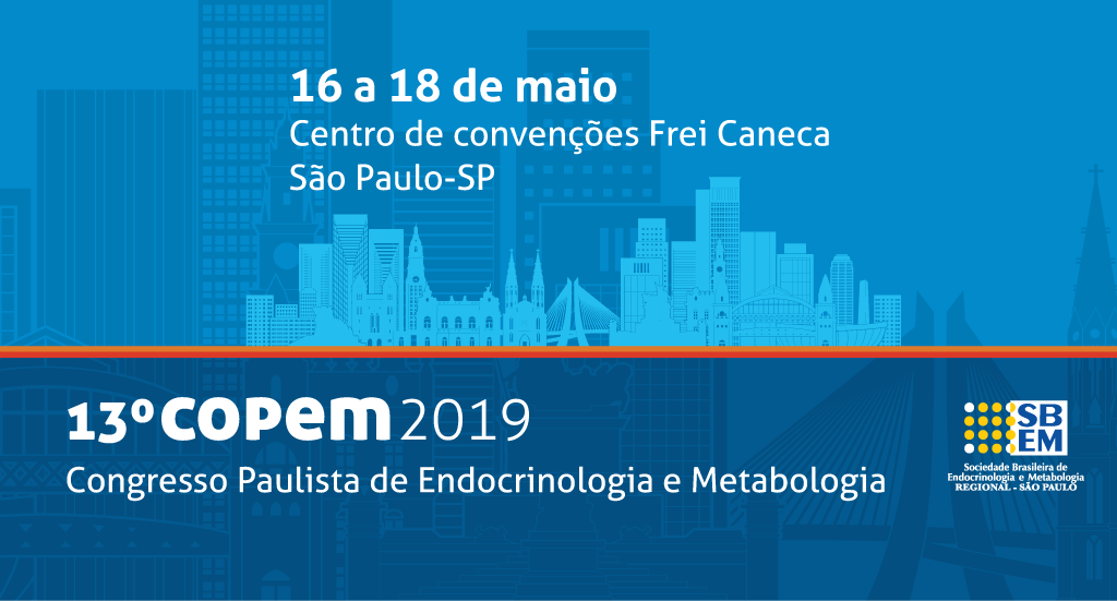 XIII Congresso Paulista de Endocrinologia e Metabologia